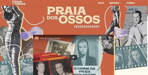 Praia dos Ossos podcast that recovers the murder of Angela Diniz – Cepia