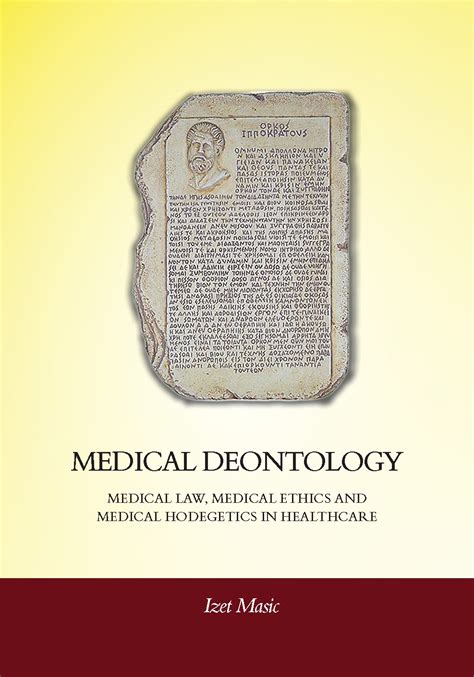 Medical Deontology: medical law, medical ethics and medical hodegetics ...