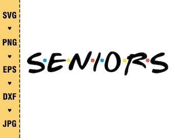 Senior 2023 Friends Logo Svg - Etsy