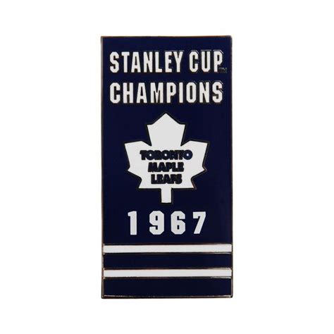 Toronto Maple Leafs 1967 Stanley Cup Champions Banner Pin | Toronto ...