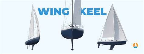 Sailboat Keel Types: Illustrated Guide (Bilge, Fin, Full) - Improve Sailing