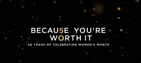 Because We’re Worth It: Celebrating 50 Years - L'Oréal Paris