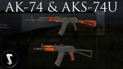 AKS-74U & AK-74 Showcase (DayZ Standalone) - YouTube