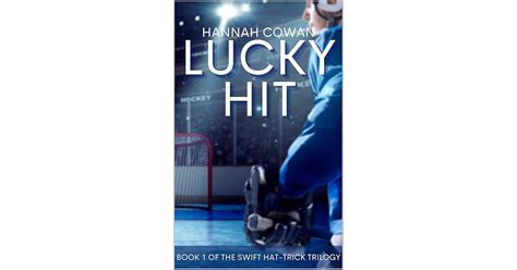 Lucky Hit (Swift Hat-Trick Trilogy #1) by Hannah Cowan