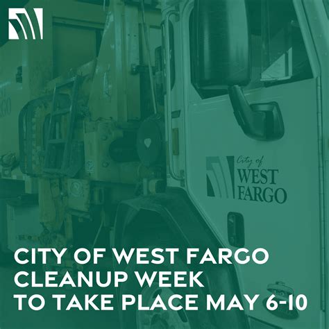 News Flash • City of West Fargo Cleanup Week to take place M