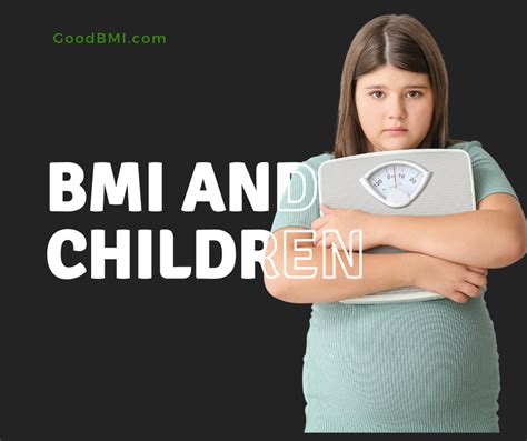 BMI and Children: A Comprehensive Guide to Healthy Growth - Good BMI