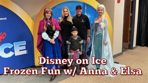 FROZEN FUN WITH ANNA & ELSA AT DISNEY ON ICE / MEET N GREET ADD-ON EXPERIENCE - YouTube