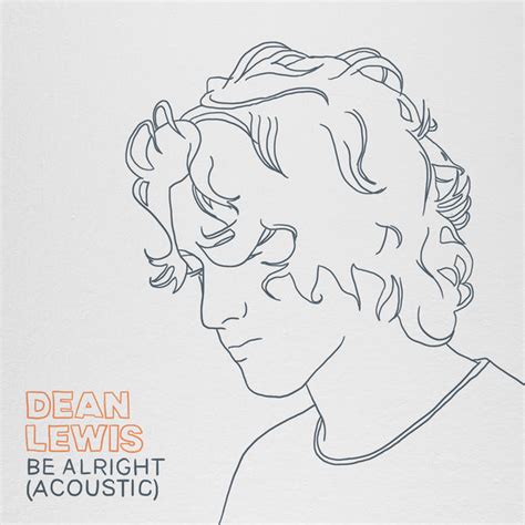 Be Alright (Acoustic), Dean Lewis - Qobuz