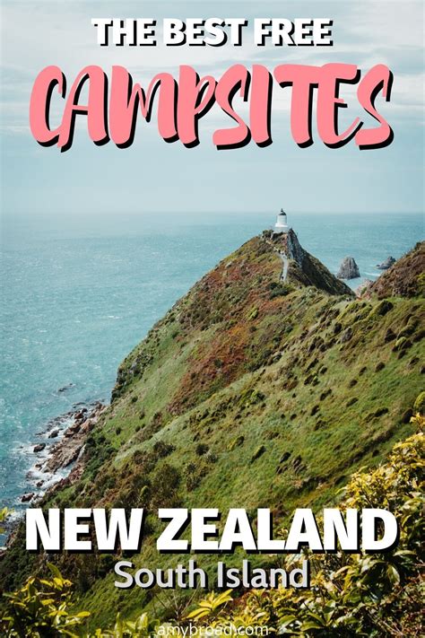 The Best Free Campsites in New Zealand's South Island - Amy Broad | New zealand south island ...