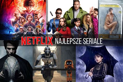 Najlepsze seriale na Netflix. TOP-50 (wiosna 2023)