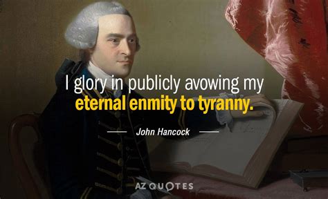 TOP 22 QUOTES BY JOHN HANCOCK | A-Z Quotes