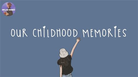 [Playlist] our childhood memories 💙 nostalgia songs that we grew up with 2023 - YouTube