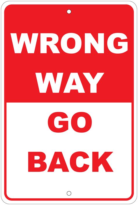 Wrong Way / Go Back Warning 8"x12" Aluminum Sign | eBay