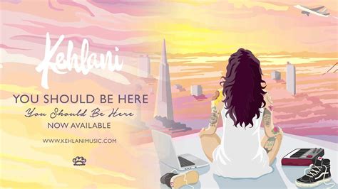 Kehlani - You Should Be Here [Official Audio] - YouTube