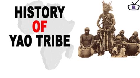 History of the Yao People of Africa and their Culture - YouTube