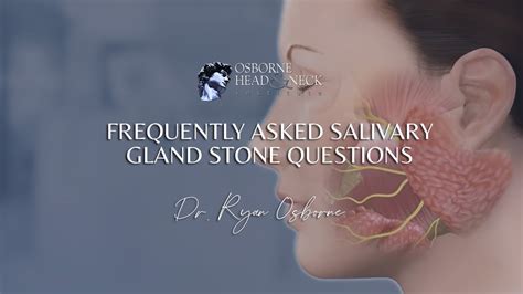 Salivary Gland Stones: Frequently Asked Questions by Expert Surgeon Dr ...