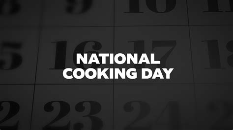 National Cooking Day - List of National Days