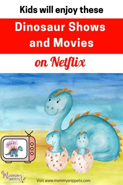 Dinosaur Shows for Kids and Dinosaur Movies on Netflix