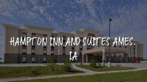 Hampton Inn and Suites Ames, IA Review - Ames , United States of America - YouTube