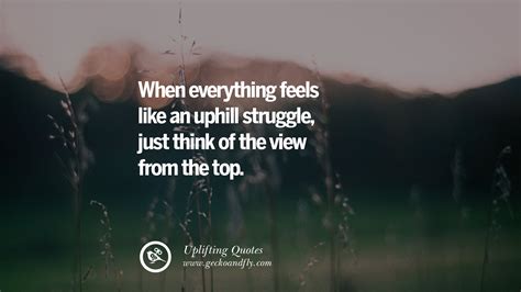 30 Uplifting Inspirational Quotes When You Are About To Give Up