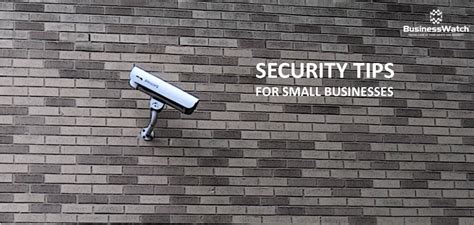 Security tips for small businesses - BusinessWatch