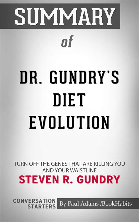 Summary of Dr. Gundry's Diet Evolution by Paul Adams - Book - Read Online