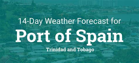 Port of Spain, Trinidad and Tobago 14 day weather forecast