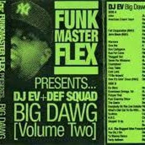 Stream Funkmaster Flex & DJ EV- Big Dawg Pitbulls Vol. 2 (1998) by Brandan E. aka DJ E-Feezy ...