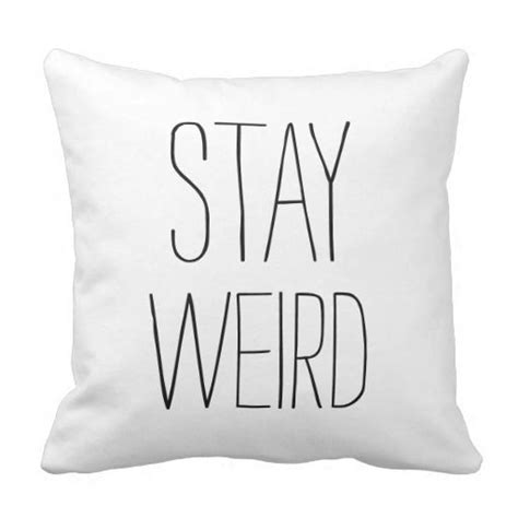 Funny stay weird black white modern trendy humor throw pillow | Zazzle | Diy wall decor for ...