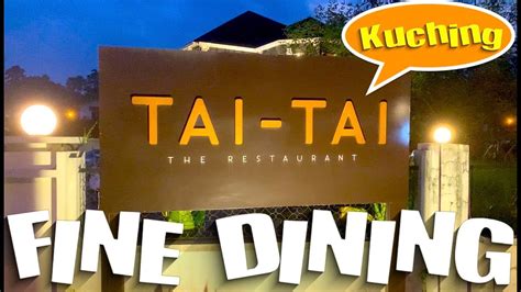 Wonderful food in Malaysia ... Tai Tai Restaurant #kuchingsarawak - YouTube