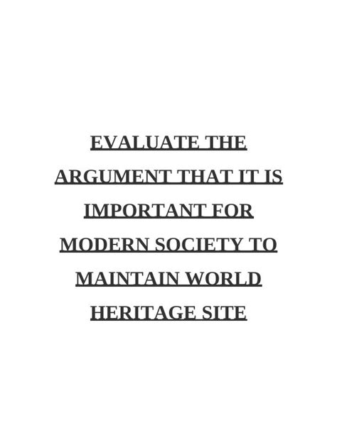 Importance of Maintaining World Heritage Sites for Modern Society