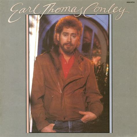 Don't Make It Easy by Earl Thomas Conley