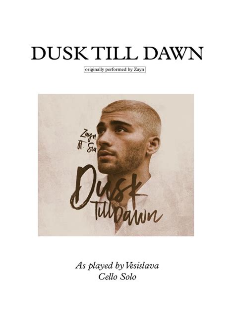 ZAYN ft. Sia - Dusk Till Dawn (Piano & Cello) Sheet by Vesislava