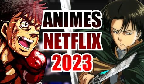 Update 82+ new anime on netflix 2023 super hot - in.cdgdbentre