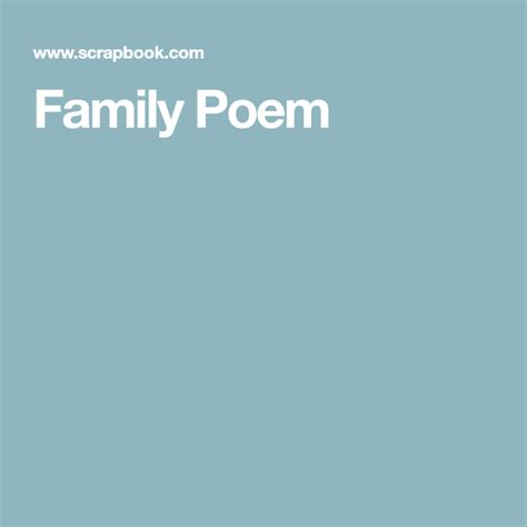 a blue background with the words family poem written in white letters ...