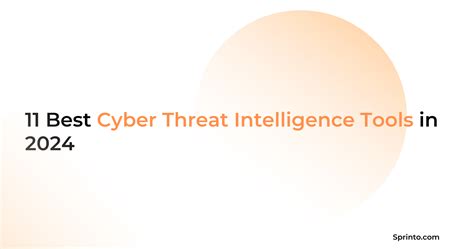 Top 11 Cyber Threat Intelligence Tools in 2024 - Sprinto