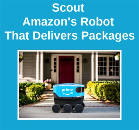 Scout - Amazon's Robot That Delivers Packages » The Wonder of Tech