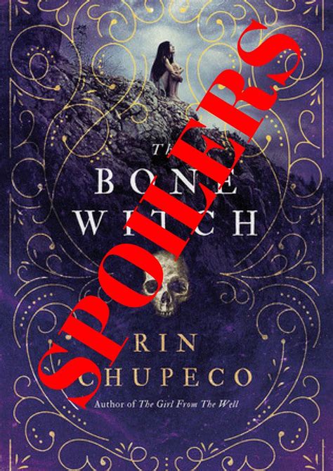 “The Bone Witch”- Rin Chupeco | Book blogger, Author, Witch