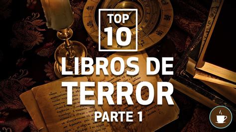 TOP 10 LIBROS DE TERROR - OBRAS QUE NO TE PODES PERDER - YouTube