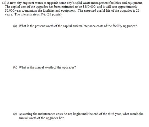 Solved (3) A new city engineer wants to upgrade some city's | Chegg.com