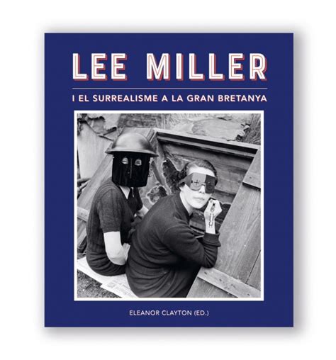 Lee Miller and surrealism in Britain - MiróShop | Fundació Joan Miró