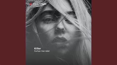 Killer - YouTube Music