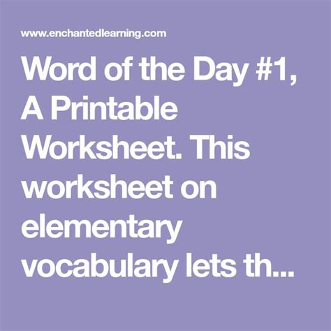 Word of the Day #1, A Printable Worksheet. EnchantedLearning.com