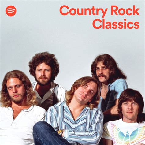 Country Rock Classics | Spotify Playlist