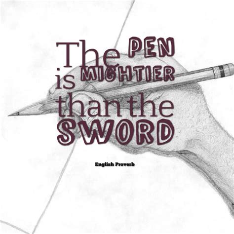 The pen is mightier than the sword | Pen, Proverbs, Sword