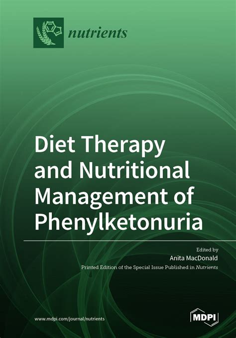 Diet Therapy and Nutritional Management of Phenylketonuria | MDPI Books