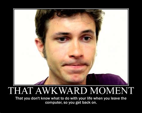 That Awkward Moment When… | soulspartan