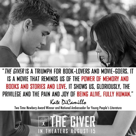 "The Giver is a triumph for book-lovers and movie-goers" -- Kate DiCamillo | Giver quotes, The ...