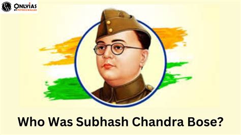 Subhash Chandra Bose Biography, Birth, History, Family, Death