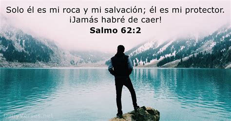 Salmos 62:2 - RVR60 - Versículo de la Biblia del día - DailyVerses.net